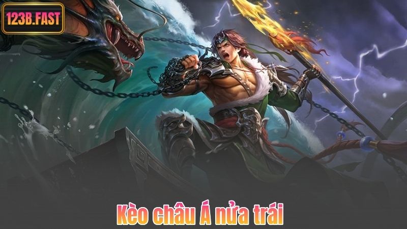 Kèo châu Á nửa trái